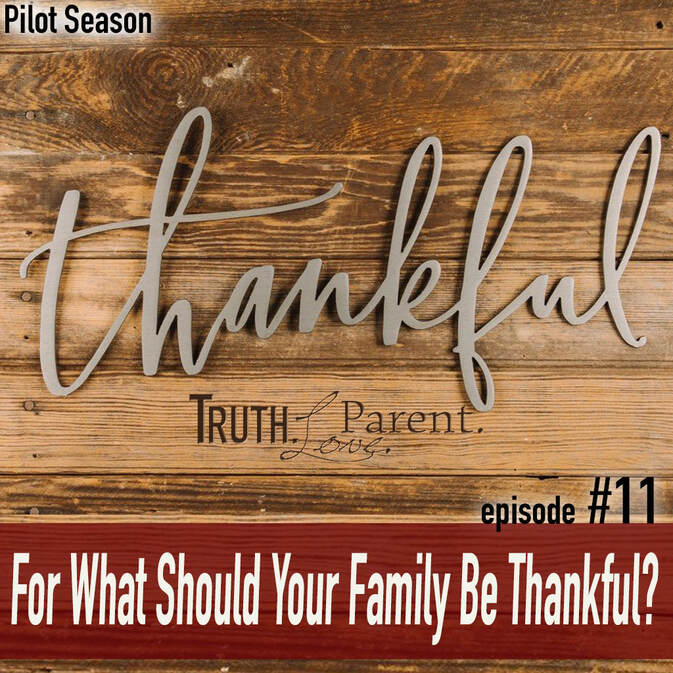For What Should Your Family Be Thankful?